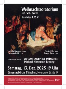 WEIHNACHTSORATORIUM von J. S. Bach, Kantaten I, V, und VI.