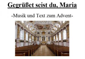 Adventssingen „Gegrüßet seist du Maria“